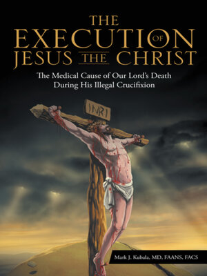 cover image of The Execution of Jesus the Christ